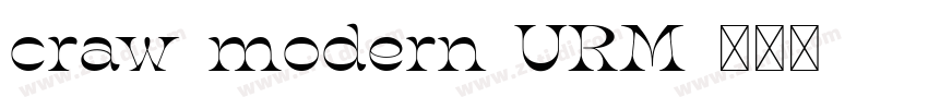 craw modern URM字体转换